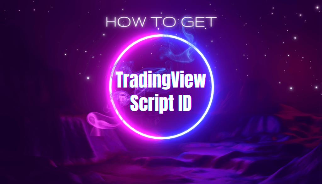 How Get TradingView script ID